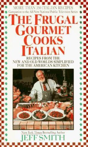 The Frugal Gourmet Cooks Italian – paperback, Jeff Smith, 9780380723911