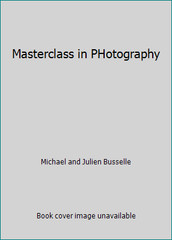 Masterclass in PHotography by Michael and Julien Busselle