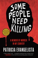 Some People Need Killing: A Memoir of Murder in My Country – Hardcover – GOOD