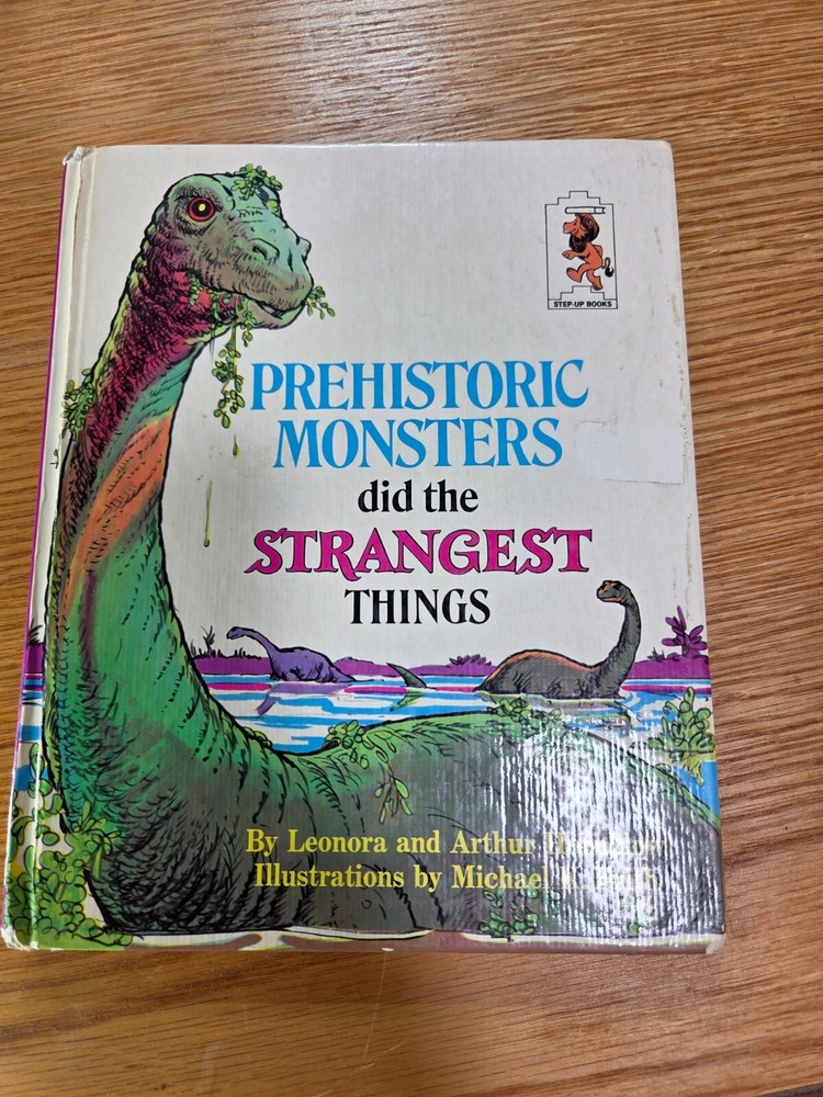Prehistoric Monsters Did the Strangest Things 1974 Hardcover HC