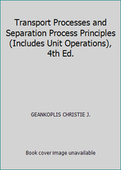 Transport Processes and Separation Process Principles (Includes Unit…