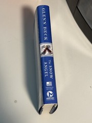 The Snow Angel (Deckle Edge) by Glenn Beck, Nicole Baart