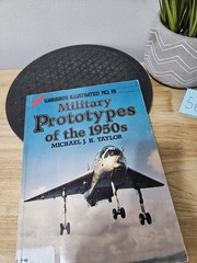 Warbirds Illustrated No. 18 Military Prototypes of the 1950s by Michael Taylor