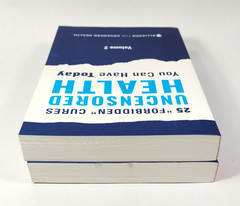 Uncensored Health 25 Forbidden Cures Volumes 1 & 2 Alliance For Advanced Health