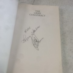 The Grail Conspiracy by Sholes, Lynn; Moore, Joe Signed