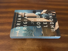 Good Left Undone by Adriana Trigiani (2022, Hardcover) SIGNED – 1st Print