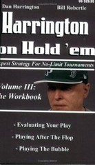 Harrington on Hold 'Em: the Workbook: Expert Strategy for No-Limit Tournaments