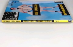Bob Flanagan Supermasochist by Juno & Vale 2000 Trade Paperback