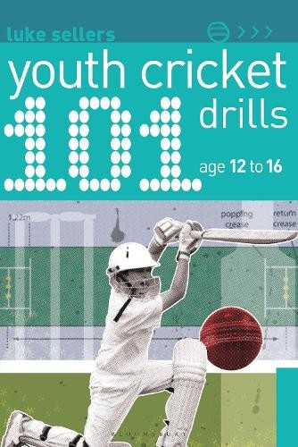 Luke Sellers 101 Youth Cricket Drills Age 12-16 (Paperback) (UK IMPORT)