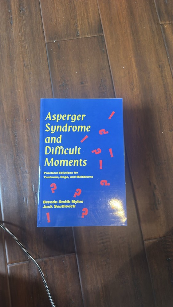 Asperger Syndrome Difficult Moments Practical Solutions Tantrums Rage Meltdowns