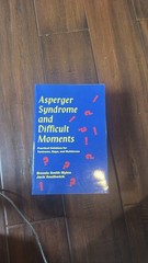 Asperger Syndrome Difficult Moments Practical Solutions Tantrums Rage Meltdowns