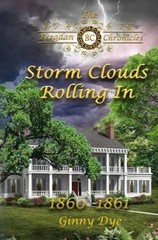 Storm Clouds Rolling In ( 1 in the Bregdan Chronicles Historical Fi – VERY GOOD