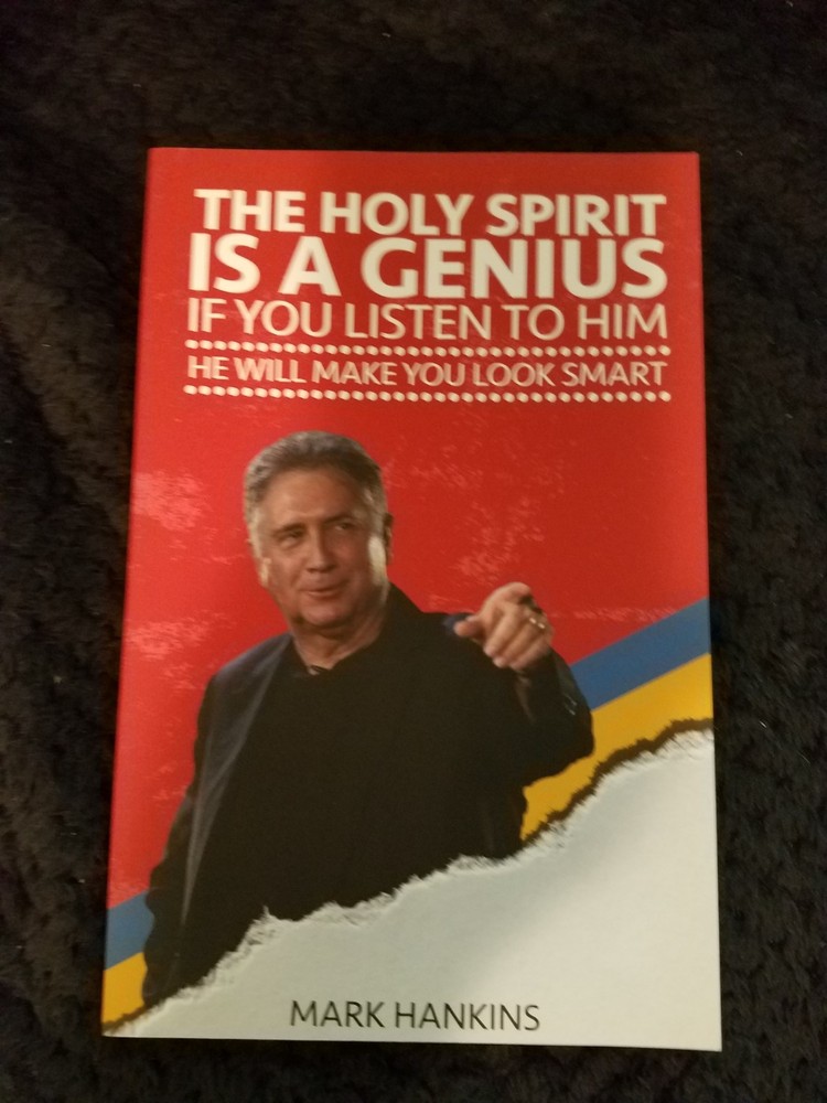„The Holy Spirit is a Genius” book by Mark Hankins