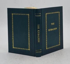 The Kybalion: Centenary Edition By Three Initiates [Premium Leather Bound]