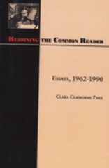 Rejoining the Common Reader : Essays, 1962-1990 Paperback Clara C