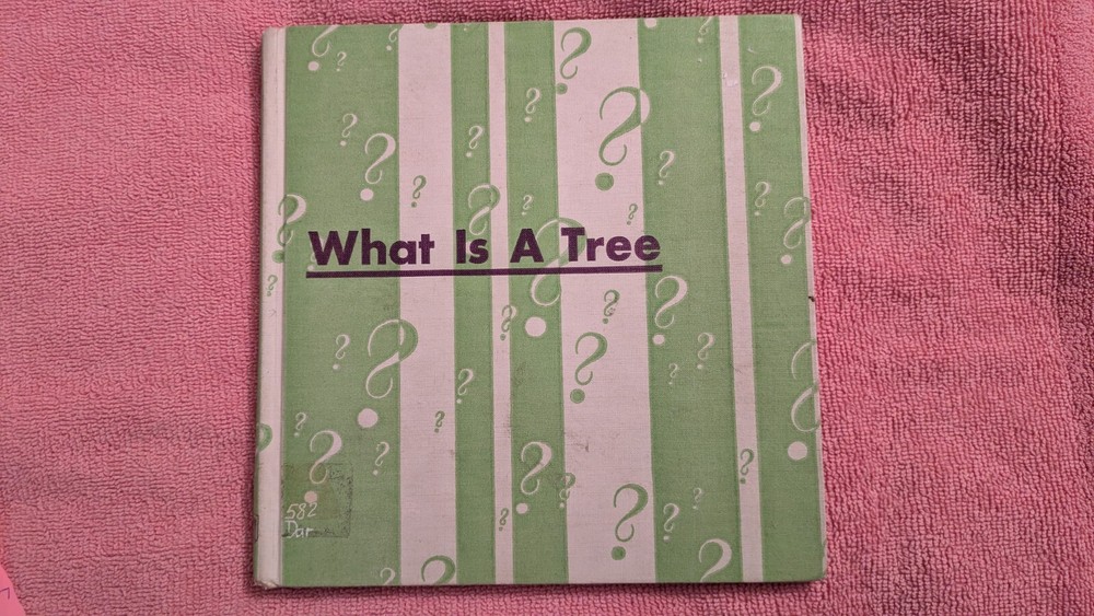 Gene Darby, WHAT IS A TREE (The What Is It Series) 1957, Ex-Library, HB, Child
