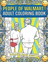 People of Walmartcom Adult Coloring Book: Rolling Back Dignity – VERY GOOD