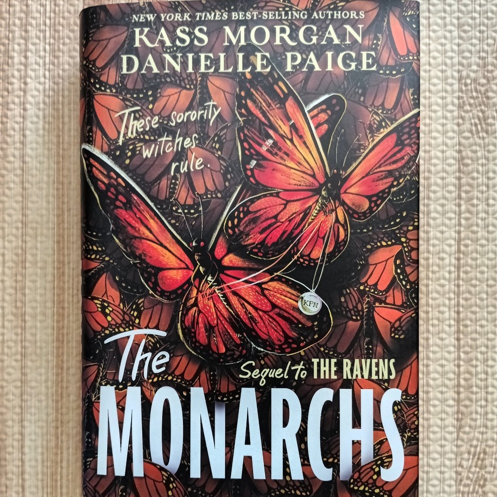 The Monarchs Hardcover FIRST EDITION by Danielle Paige and Kass Morgan – NEW