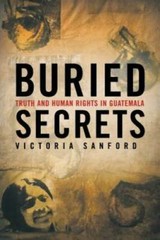 Buried Secrets: Truth and Human Rights in Guatemala – Paperback – GOOD