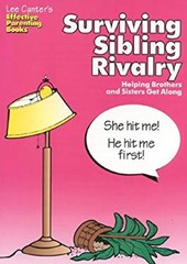 Surviving Sibling Rivalry Paperback Lee Canter