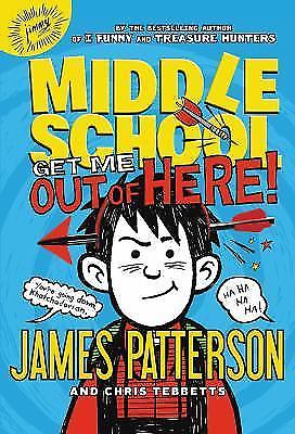 Middle School Ser.: Middle School: Get Me Out of Here! by Chris Tebbetts and…