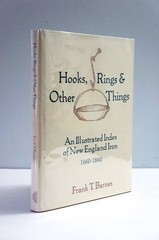 Hooks, Rings & Other Things: New England Iron 1660-1860 by Frank Barnes HC 1988