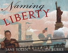 Naming Liberty – Hardcover By Yolen, Jane – GOOD