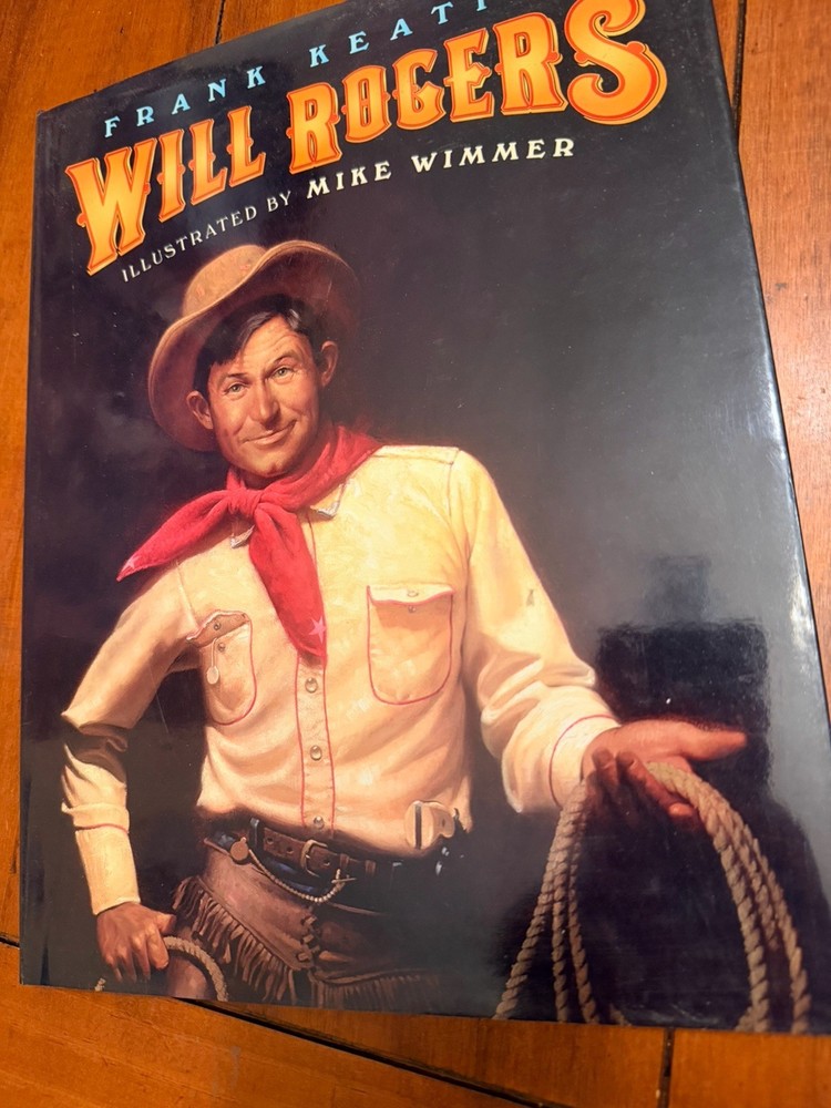 Will Rogers : An American Legend by Frank Keating (2002, Hardcover)
