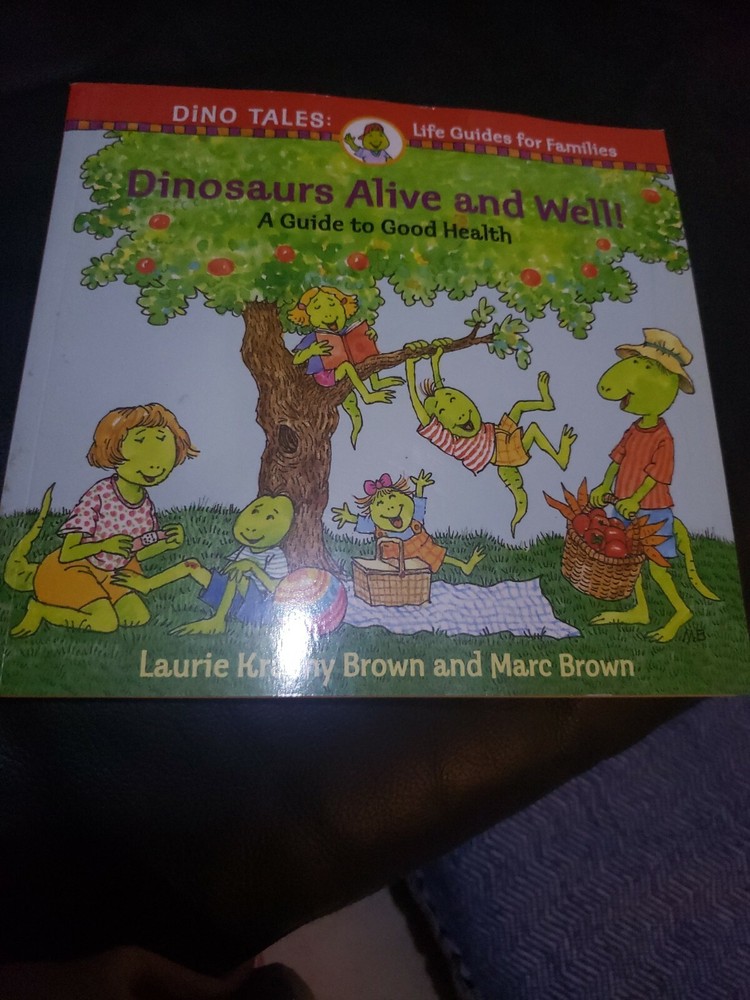 Dinosaurs Alive and Well!: A Guide to Good Health New
