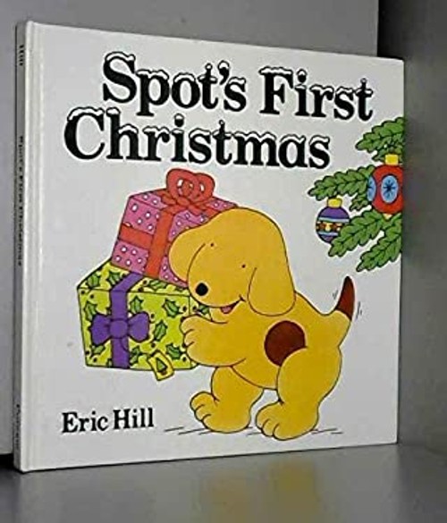 Spot’s First Christmas Hardcover Eric Hill