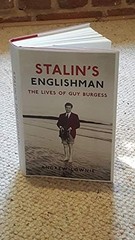 Stalin’s Englishman: The Lives of Guy Burgess by Andrew Lownie Book The Fast