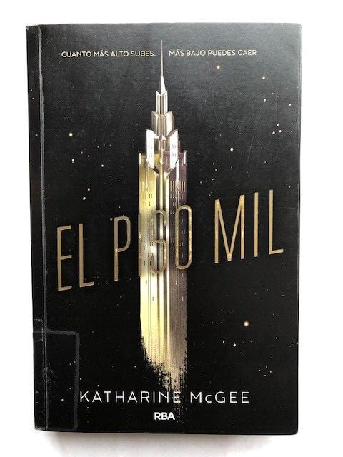 El piso mil [Thousandth Floor] [Spanish Edition] 479 pages all clean no damage