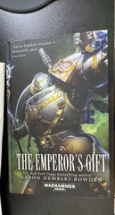 The Emperor’s Gift by Aaron Dembski-Bowden (Games Workshop) 1st, Warhammer 40K