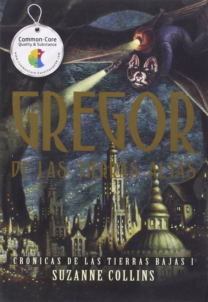 Gregor de las Tierras Altas/ Gregor the Overlander (Cronicas De Las Tierras …