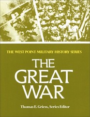 The Great War (West Point Military History Series) by Greiss