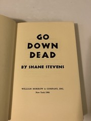 GO DOWN DEAD SHANE STEVENS 1966 HC DJ 1ST WILLIAM MORROW HARLEM GANG LIFE YOUTH