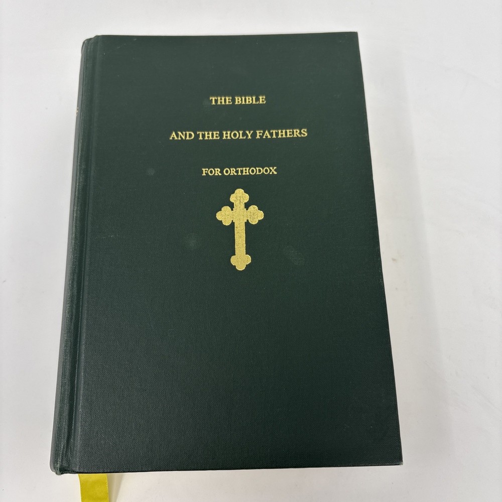 The Bible and the Holy Fathers for Orthodox: Daily Scripture Readings [HC]