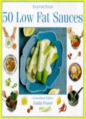 50 Low Fat Sauces (Step-by-Step). 9781859674260