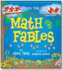 Math Fables: Lessons That Count – Paperback By Greg Tang – GOOD