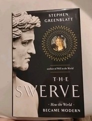 Swerve : How the World Became Modern by Stephen Greenblatt (2011, Hardcover)