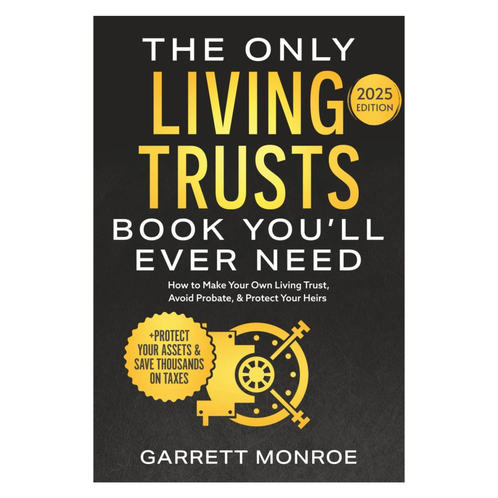 The Only Living Trusts Book You’Ll Ever Need: Paperback