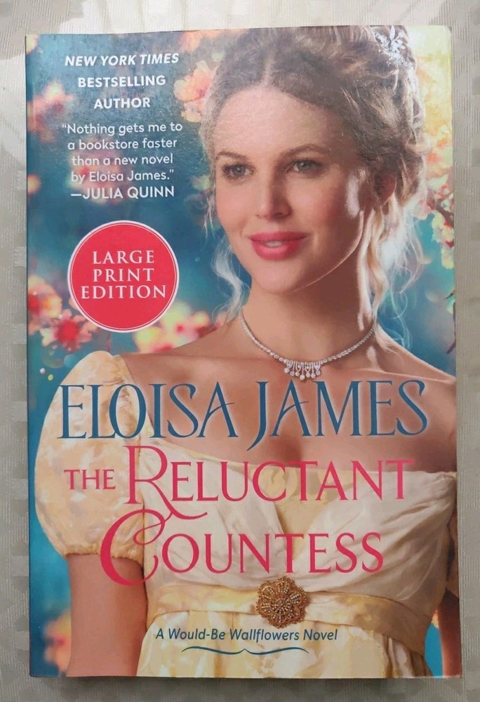 The Reluctant Countess by Eloisa James (Large Print Paperback) Brand New