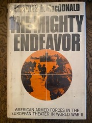 Mighty Endeavor American Armed Forces Europe WW2 by MacDonald 1969 1st Edition