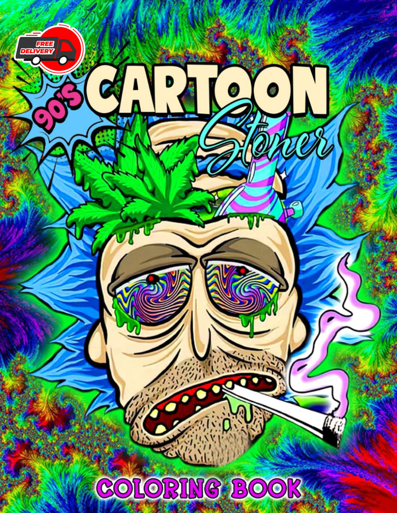 Stoner Coloring Book: Trippy Psychedelic Stoner 420 Coloring Pages For Adults Wi