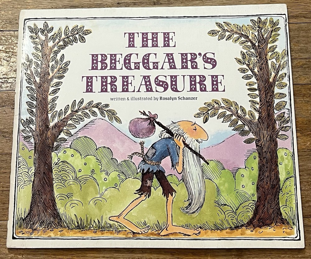THE BEGGAR’S TREASURE : by Rosalyn Schanzer : vintage