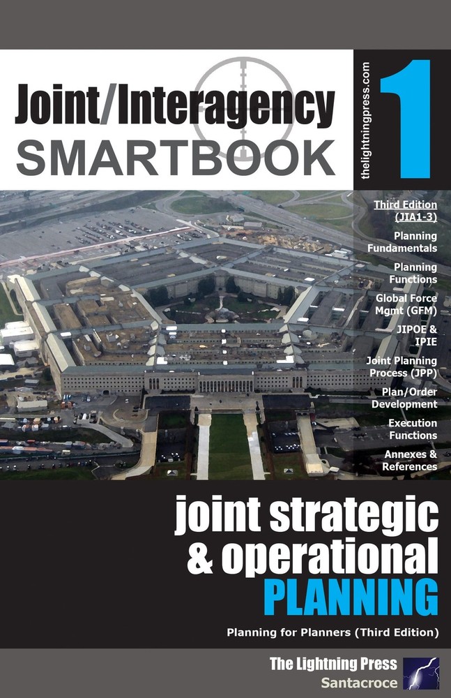 Joint/Interagency SMARTbook 1 – Joint Strategic & Operational Planning, 3r…