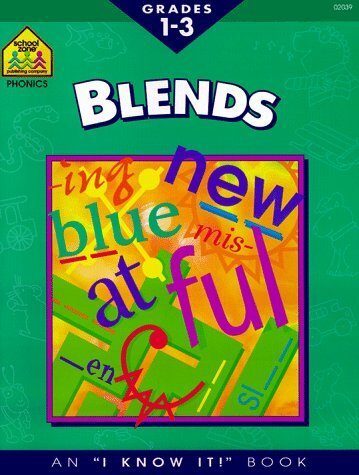 Blends (I Know It Books) – School Zone|Joan Hoffman|Barbara Gregorich – Pape…