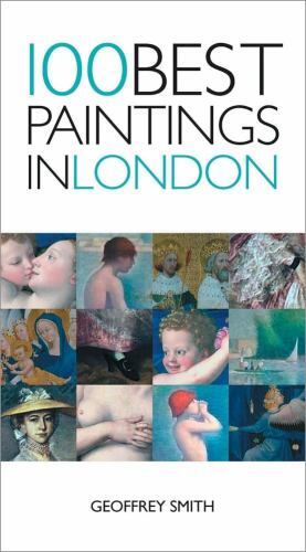 100 Best Paintings in London Format: General/trade