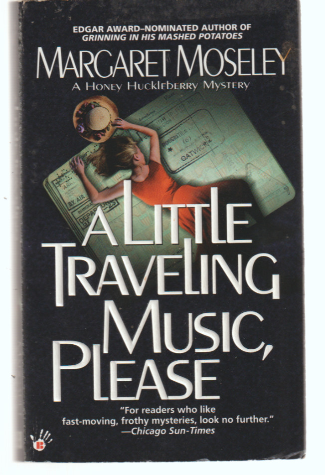 A Little Traveling Music Please 2000 1st Berkley Mystery Margaret Moseley