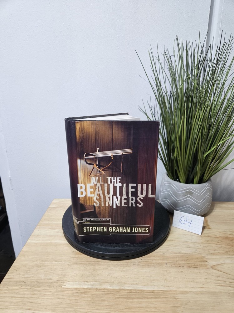 All the Beautiful Sinners by Stephen Graham Jones 2003 First Edition Hardcover